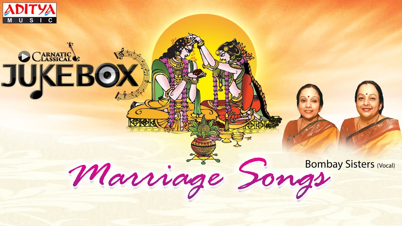 Marriage Songs By Bombay Sisters || JukeBox