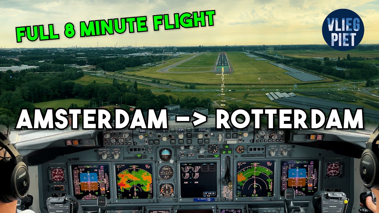 Amsterdam to Rotterdam in a Boeing 737 | Just 8 Minutes in the Air! | Cockpit View