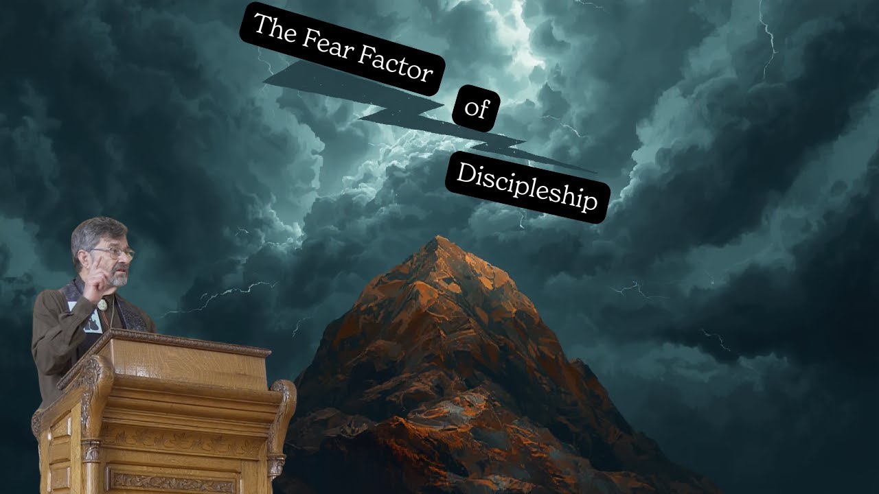 The Fear Factor of Discipleship