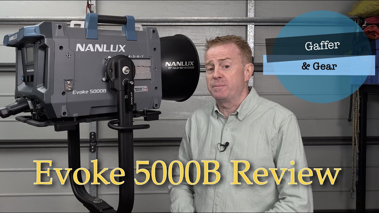Gaffer & Gear 303 - Nanlux Evoke 5000B