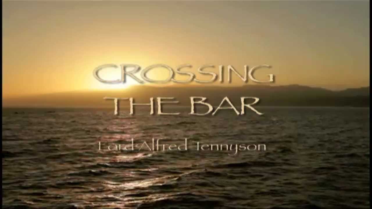 Crossing the Bar - Tennyson: Memorial choral work by Donald McCullough