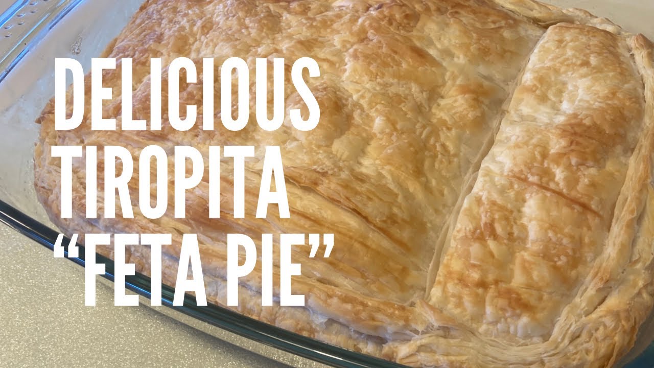 Greek Tiropita - Feta Cheese Pie
