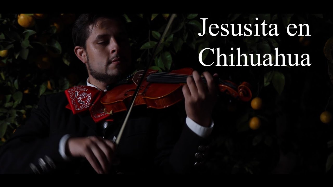Jesusita en Chihuahua