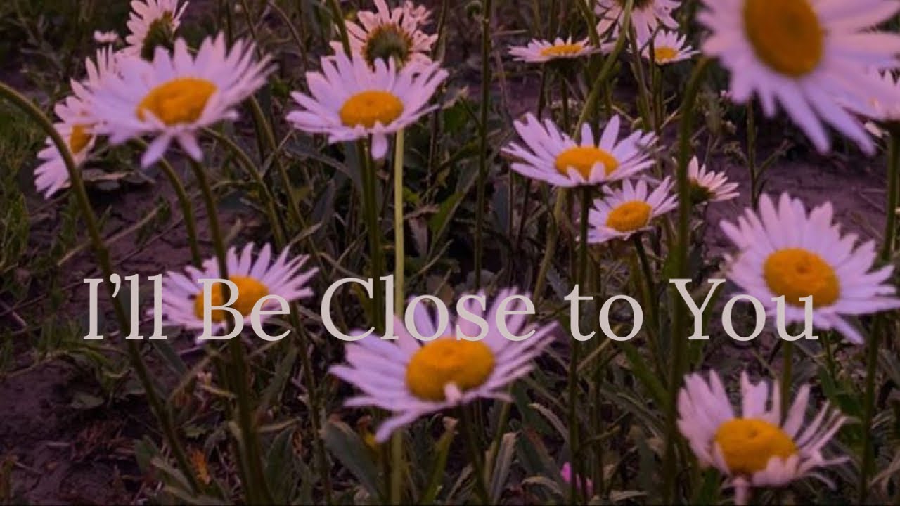 I'll Be Close to You - Mondays. [ #music #lyrics ]