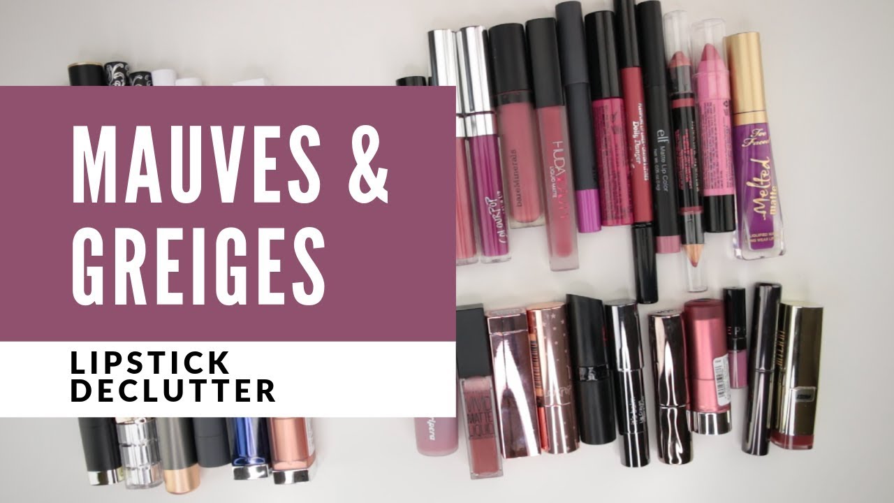 LIPSTICK DECLUTTER - Mauves & Greiges (with swatches)
