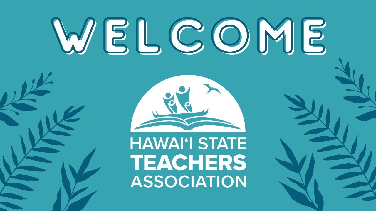 Welcome to the Hawaiʻi State Teachers Association!