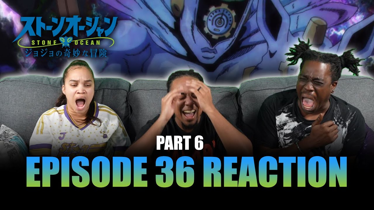 Made in Heaven, Part 1 | JJBA Stone Ocean Ep 36 Reaction