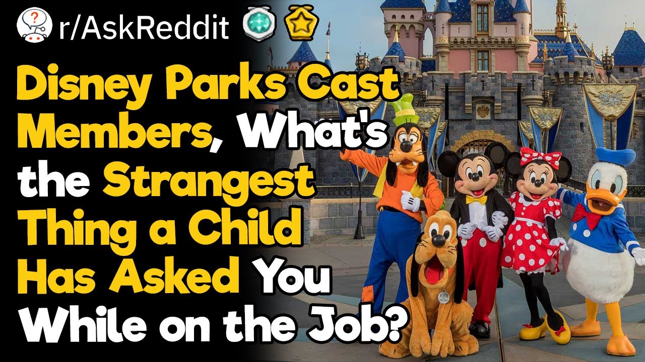 Disney Parks Cast Members, What’s the Strangest Thing a Child Has Asked You?