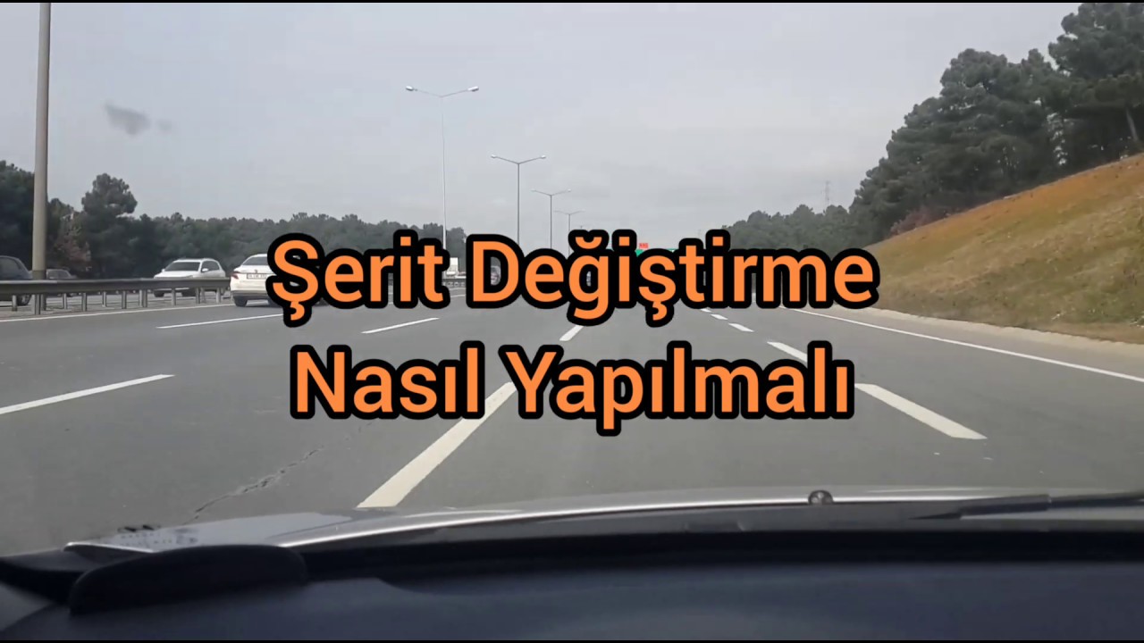 Şerit Değiştirme .Özel Direksiyon Dersi