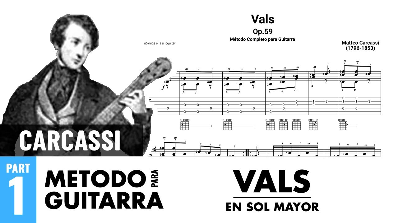 Matteo Carcassi - Op.59, Vals (Sol Mayor) | Método Completo para Guitarra - Primera Parte