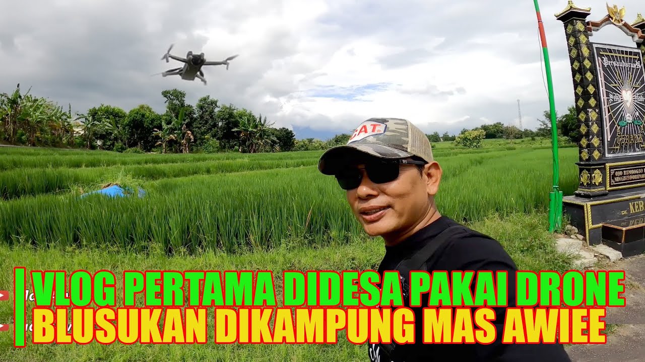 EXPLORE PERKAMPUNGAN Mas @MAS AWIEE VLOG PERDANA DIKAMPUNG