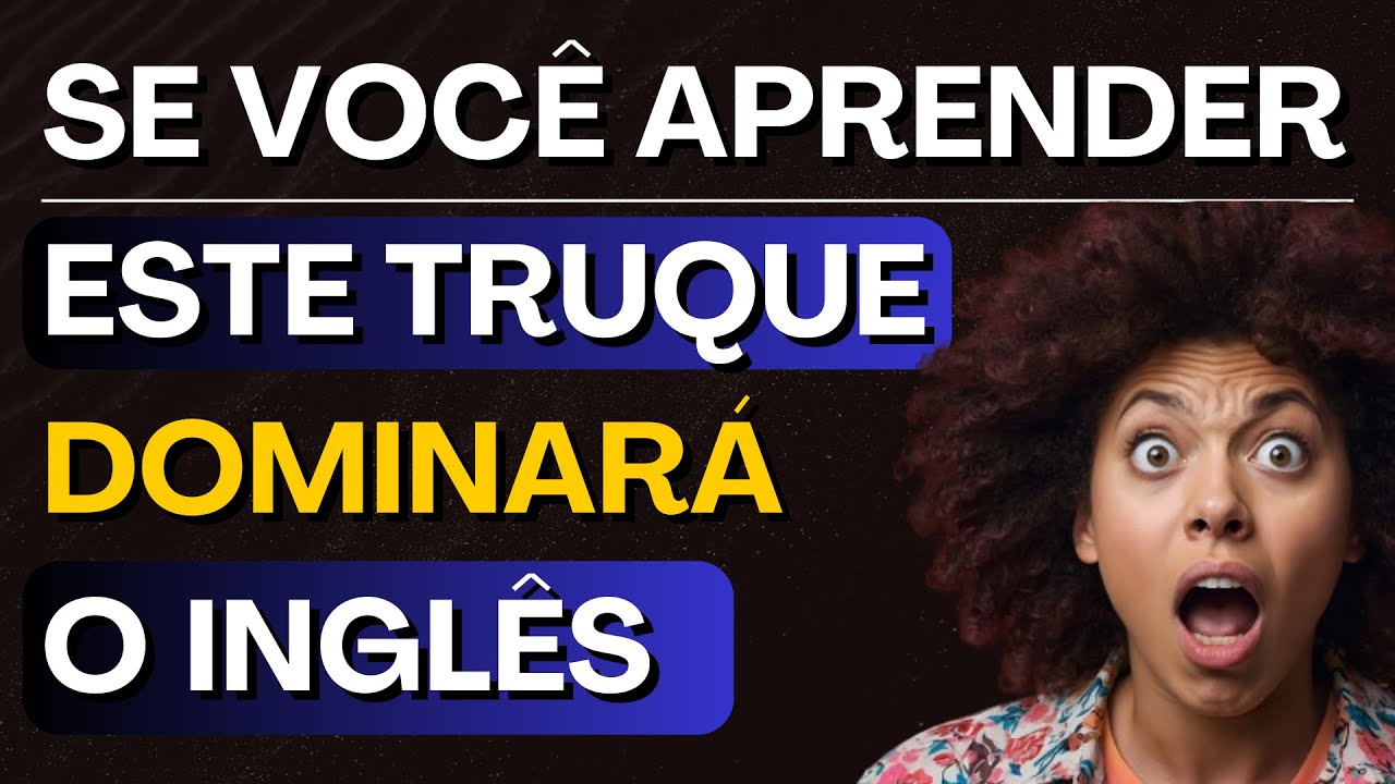 Aprenda este TRUQUE SIMPLES para criar muitas frases e falar inglês. Curso de Inglês Completo#19