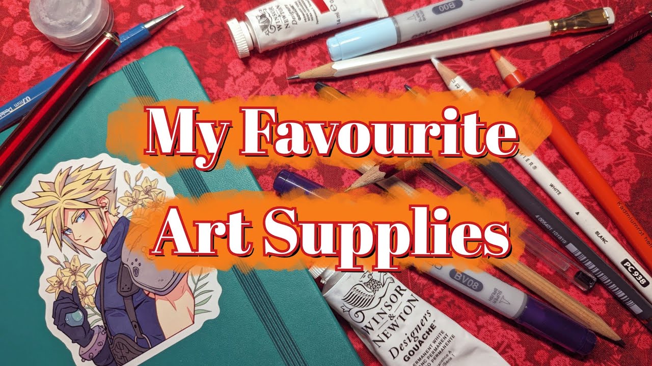 My FAVOURITE Art Supplies 2023