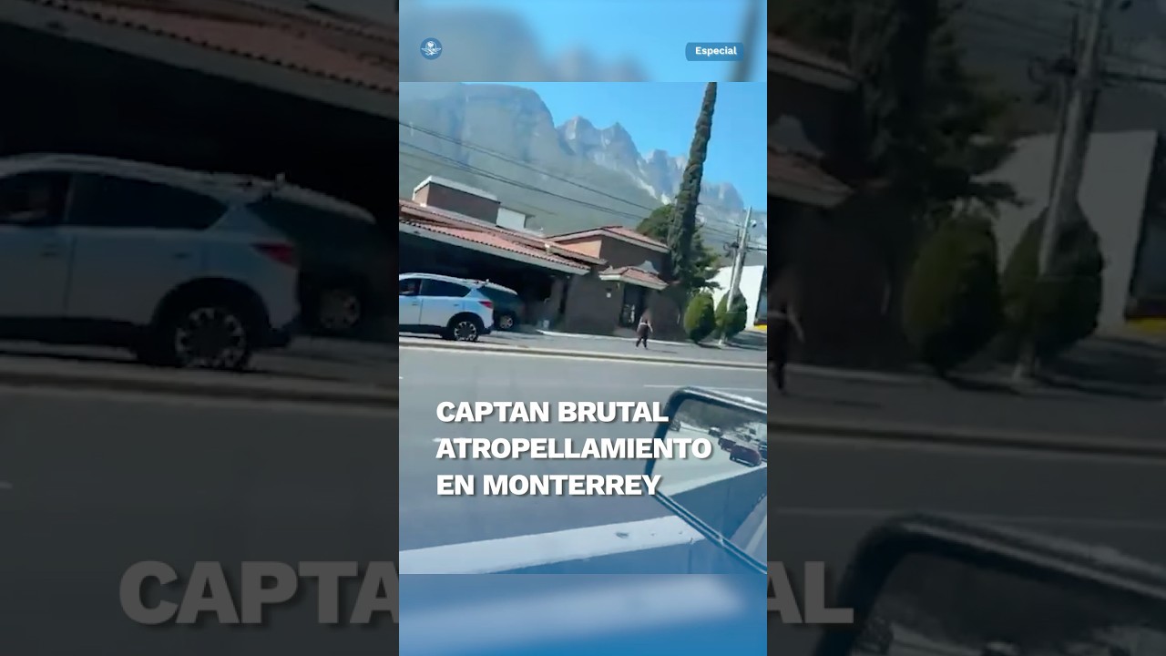 Mujer es atropellada brutalmente en Monterrey; video se vuelve viral #shorts