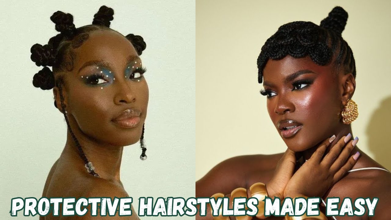 Protective Hairstyles Made Easy