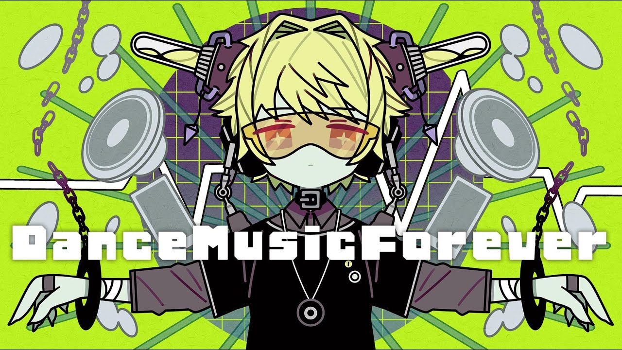 DanceMusicForever／nyankobrq