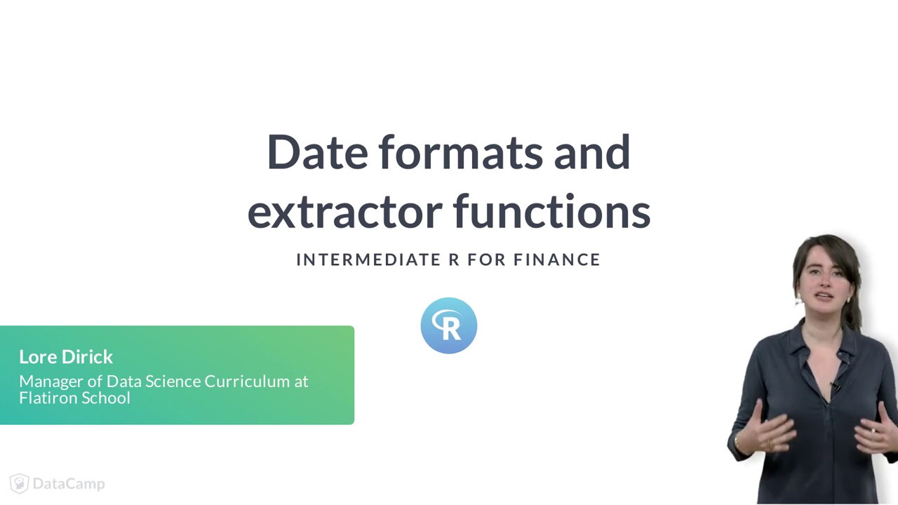 R Tutorial: Date formats and extractor functions