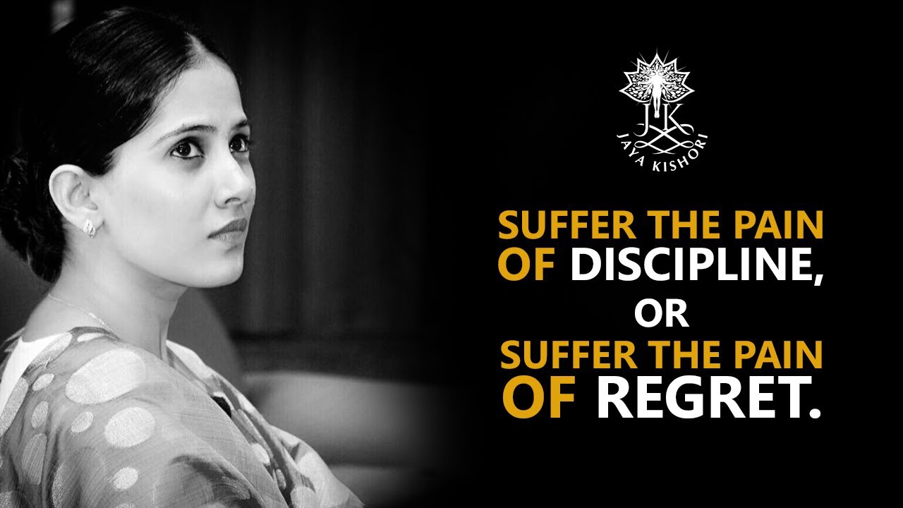 Best motivational video on “IMPORTANCE OF DISCIPLINE IN LIFE” by Jaya Kishori