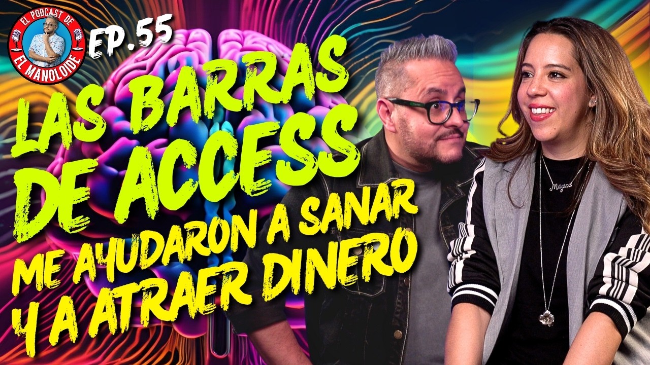 ¿Qué son Las BARRAS DE ACCESS? Mariana Díaz Cuenta Cómo Cambiaron Su Vida / EP. 55 EL MANOLOIDE