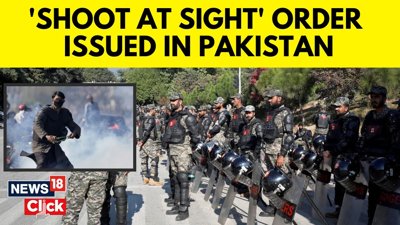 Pakistan News | ‘Shoot At Sight’ Ordered As Pro-Imran Khan PTI Protest Rally Turns Deadly | N18G