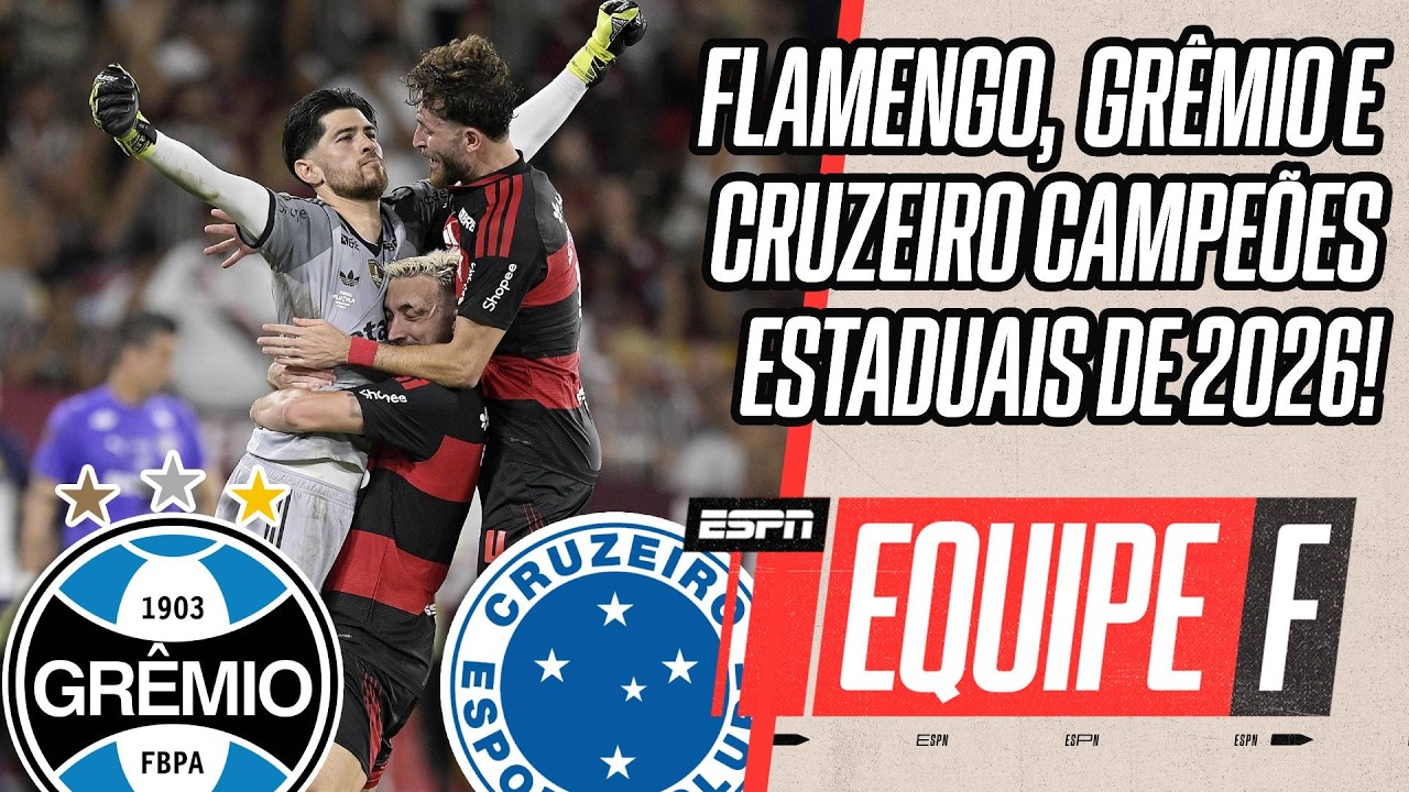 AO VIVO: FLAMENGO, CRUZEIRO E GR&Ecirc;MIO CAMPE&Otilde;ES ESTADUAIS! | EQUIPE F