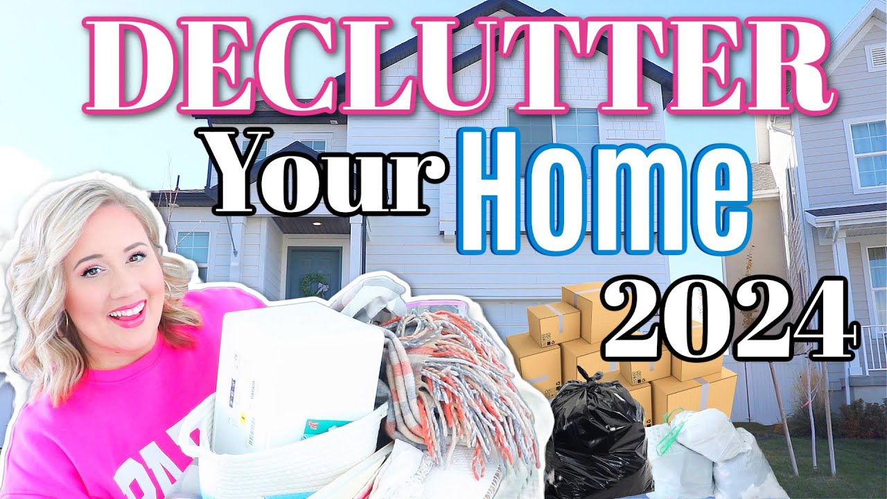 How to Declutter Your WHOLE HOUSE in 2024 (when you don't know where to start)