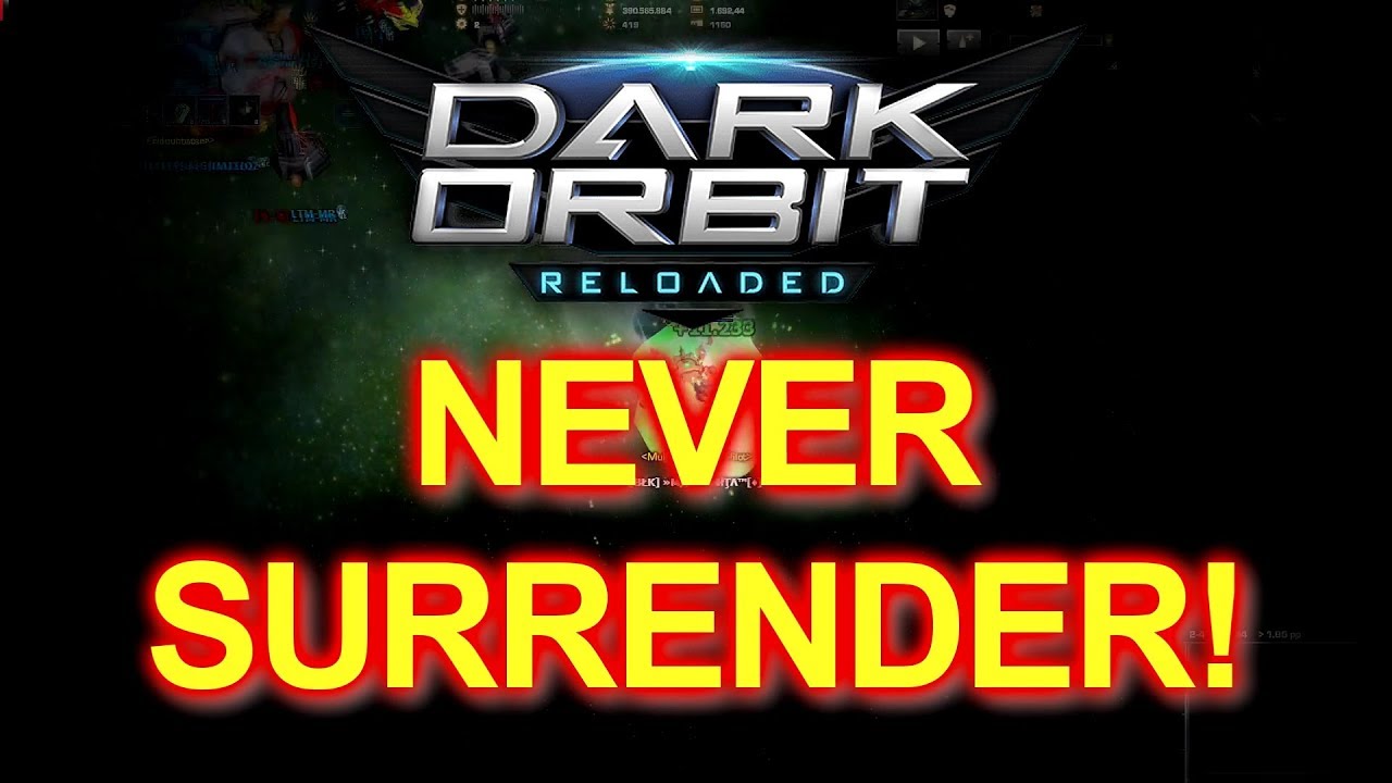 DarkOrbit - Never Surrender by Markomita