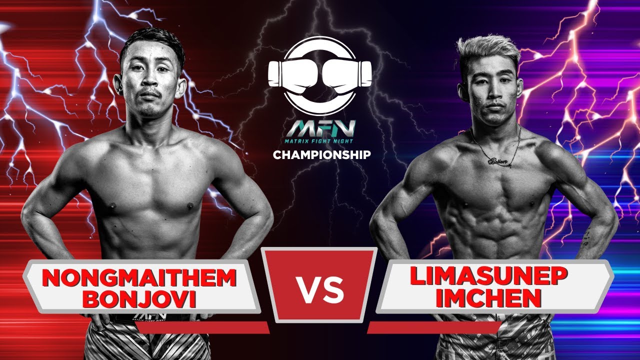 Liamsunep Imchen VS Bonjovi | MFN Matrix Fight Night Highlights & Knockouts