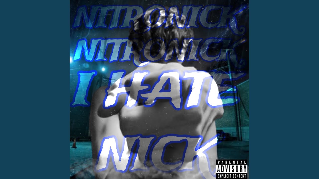 I Hate Nick