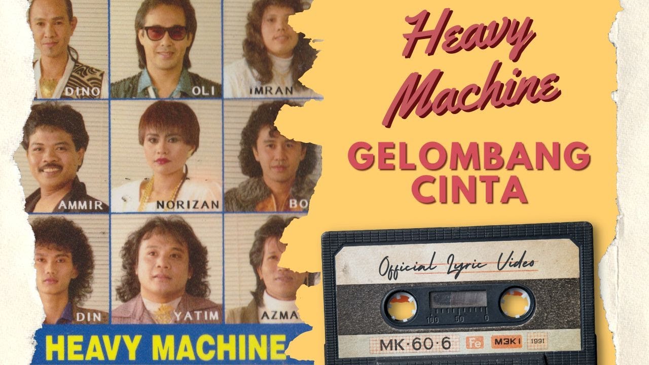 Heavy Machine - Gelombang Cinta (Official Lyric Video)