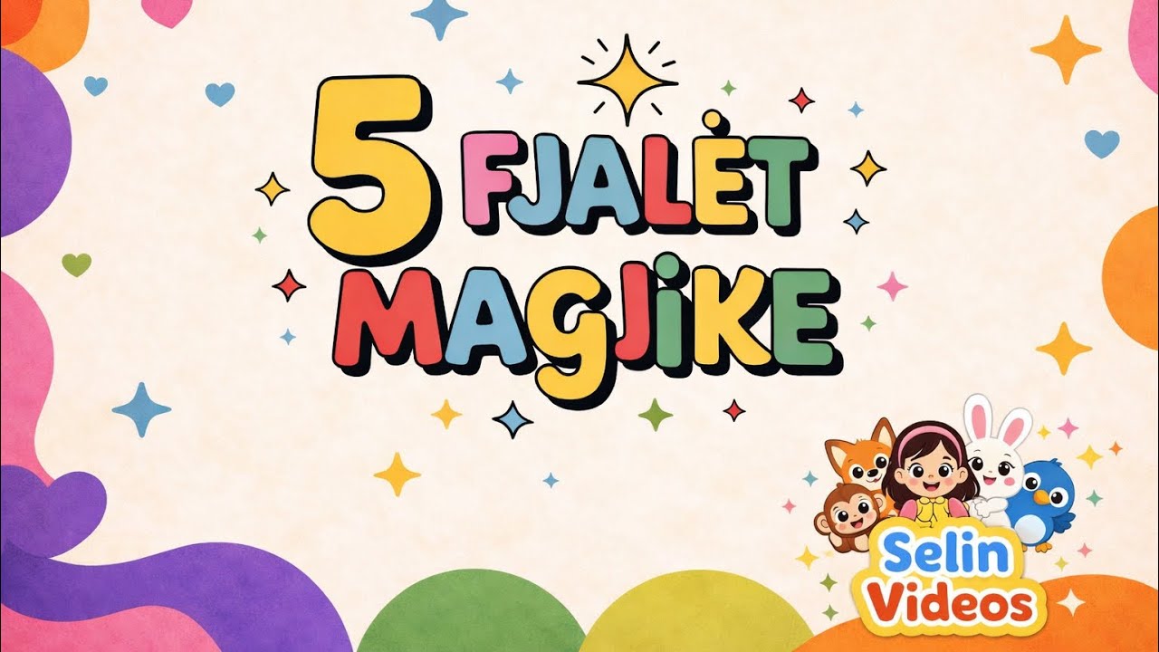 5 Fjalët Magjike – Këngë Edukative për Fëmijë ✨