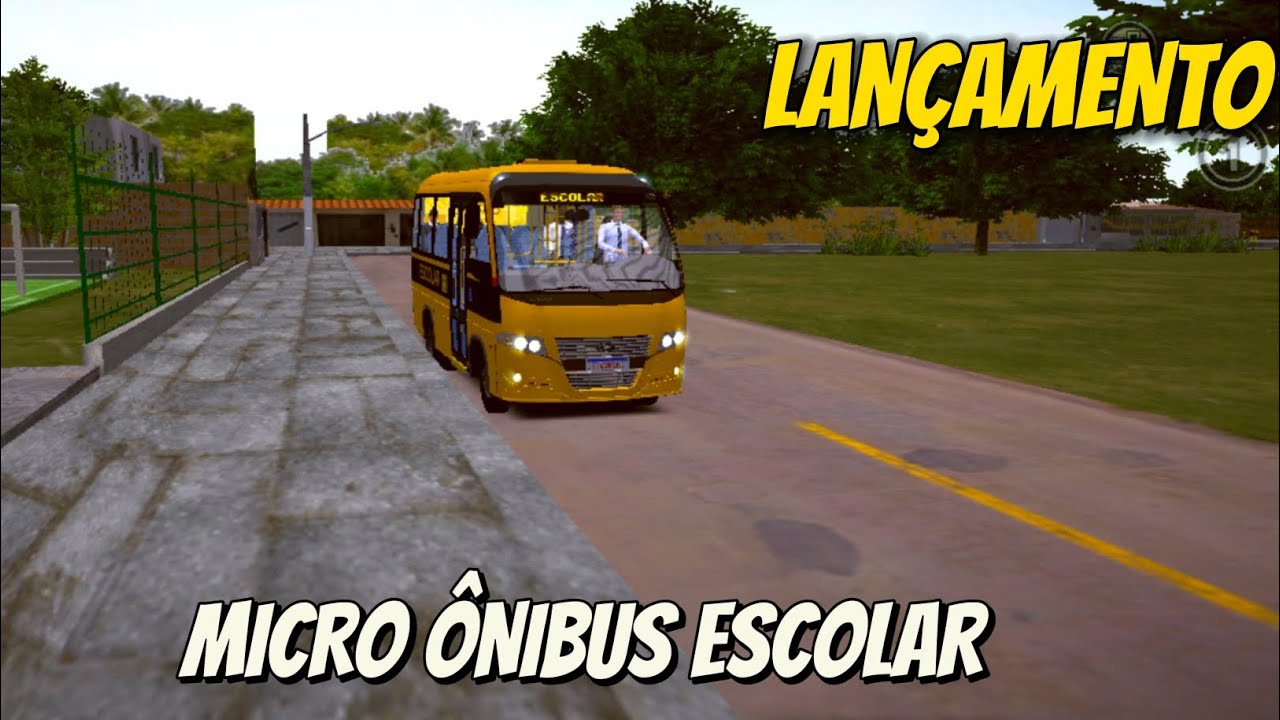 LANÇAMENTO MICRO ÔNIBUS ESCOLAR próton bus simulador