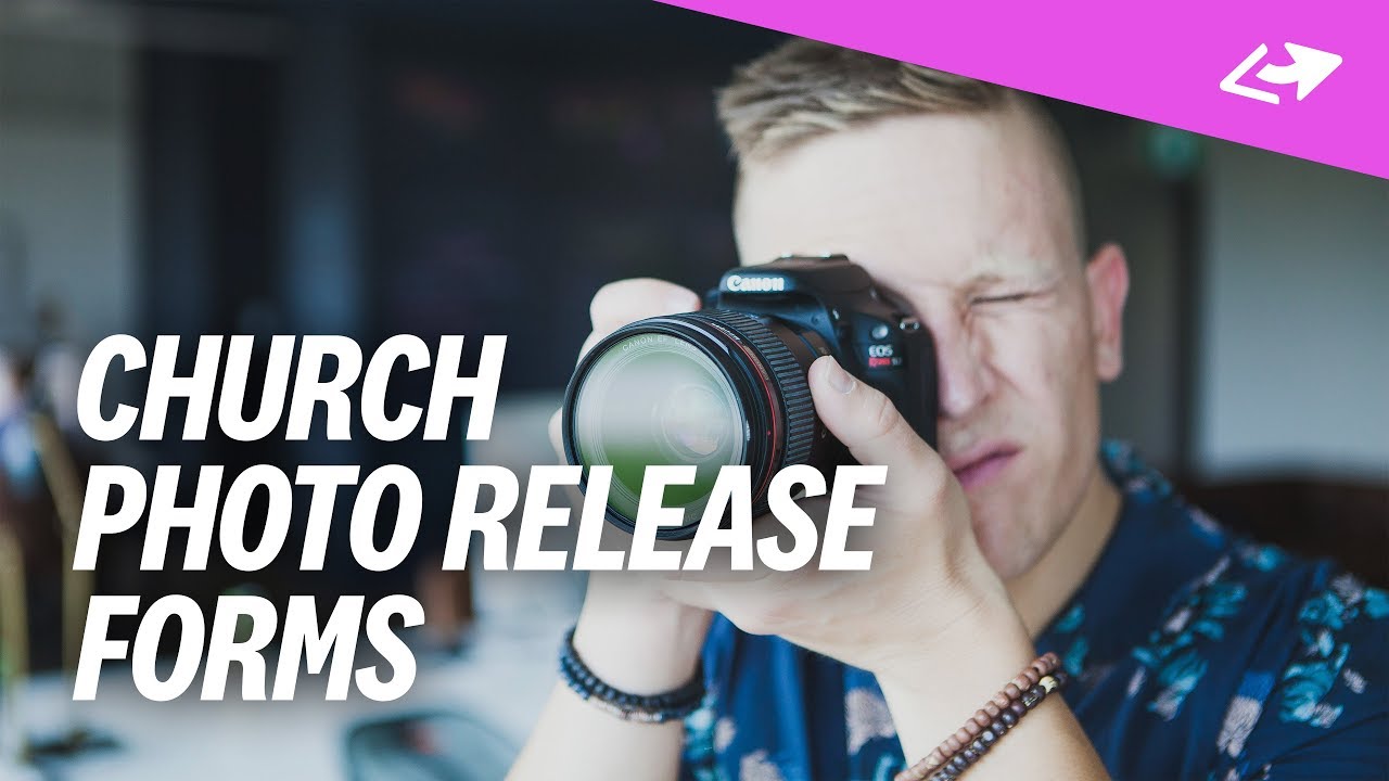 How Real Churches Get Photo Release Forms