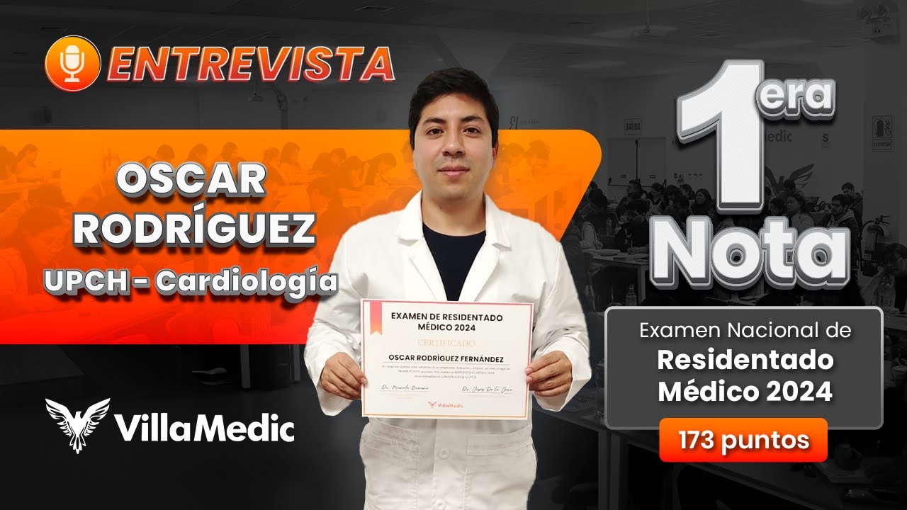 🏆 1er PUESTO - Examen Nacional de Residentado Médico 2024 | Oscar Rodríguez