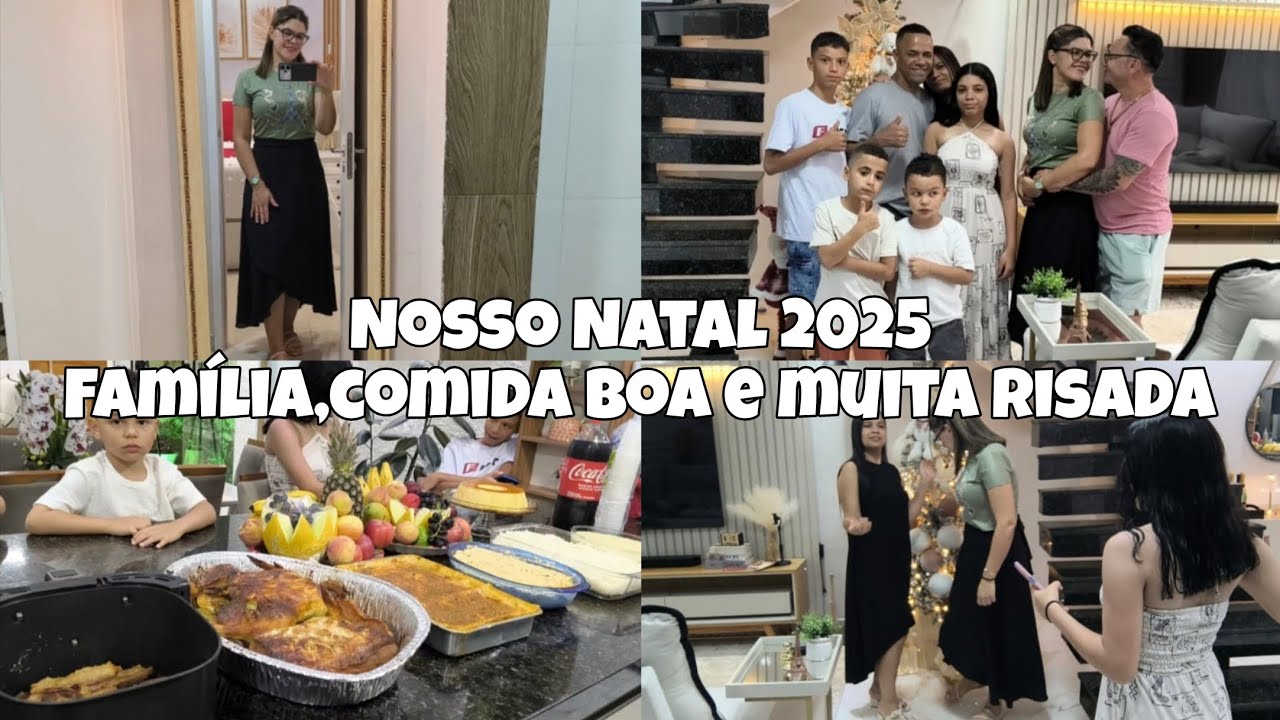NOSSA CEIA DE NATAL COMPLETA 🎄| FAMÍLIA REUNIDA | COMIDA BOA E MUITA DIVERSÃO 