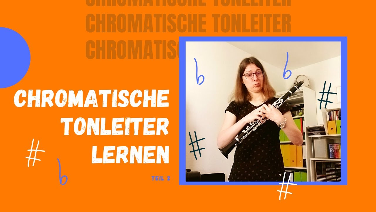 Chromatische Tonleiter (2) | Klarinette online lernen im Mitmachkurs