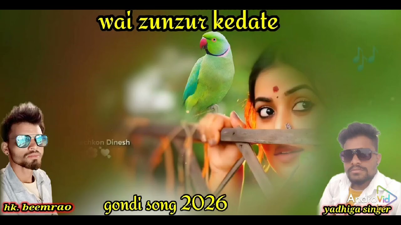 Wai zunzur kedate gondi song 🎵 2026