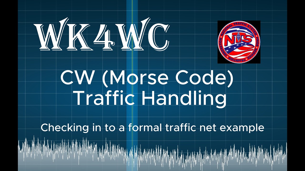Formal Traffic Net using CW (Morse Code)