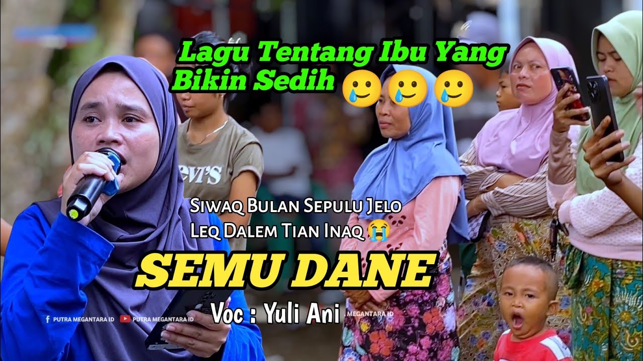 Lagu Yang Mengandung Air Mata - SEMU DANE Yuli Ani ft MEGANTARA 
