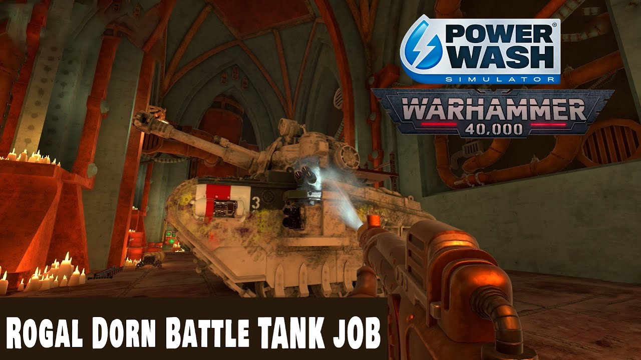 PowerWash Simulator: Warhammer 40,000 DLC - Rogal Dorn Battle Tank Job