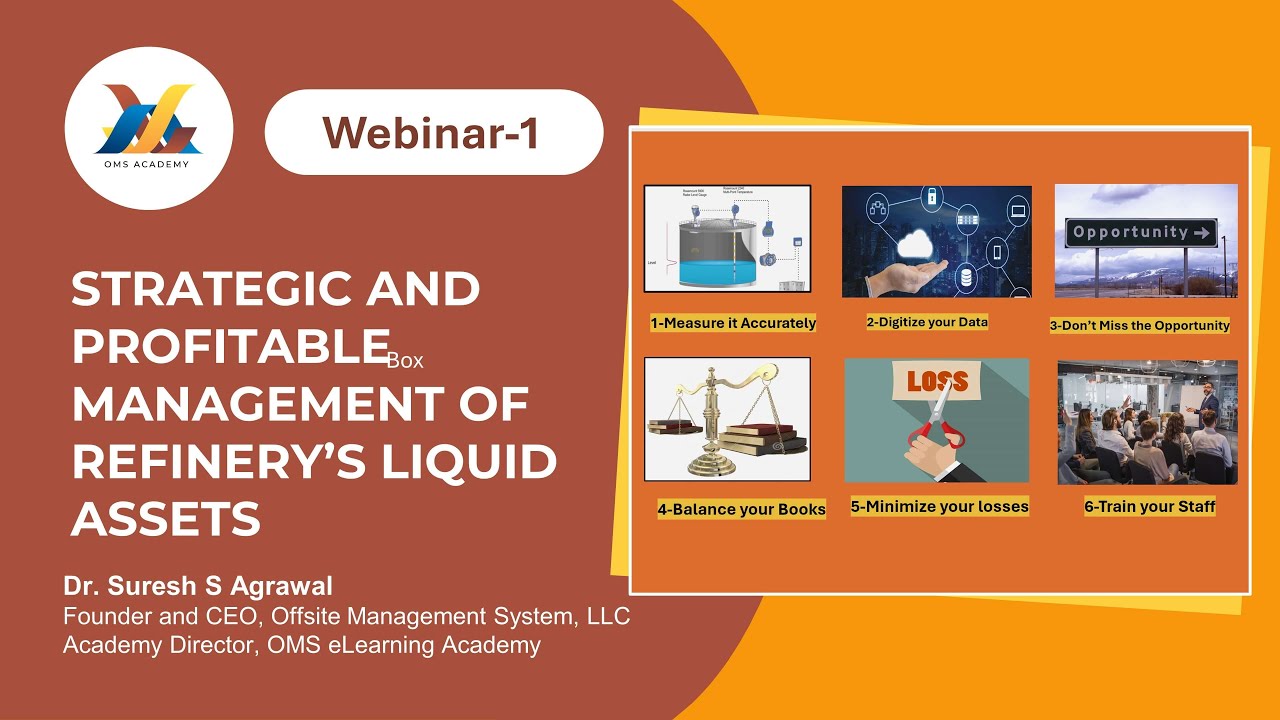 Webinar 1-Strategic and Profitable Management of Refinery’s Liquid Assets