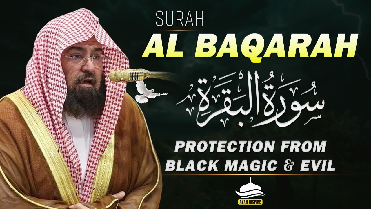 Surah Al Baqarah Full (سورة البقرة) | Relaxing Quran Recitation by Sheikh Sudais