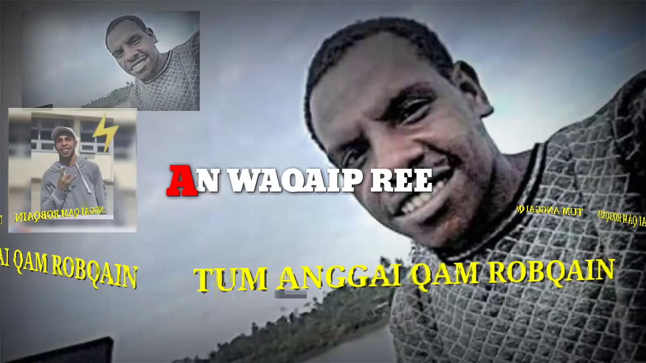 AN WAQAIP REE TUM ANGGAI QAM ROMBQAIN LAGU BARU 2020/ 2021