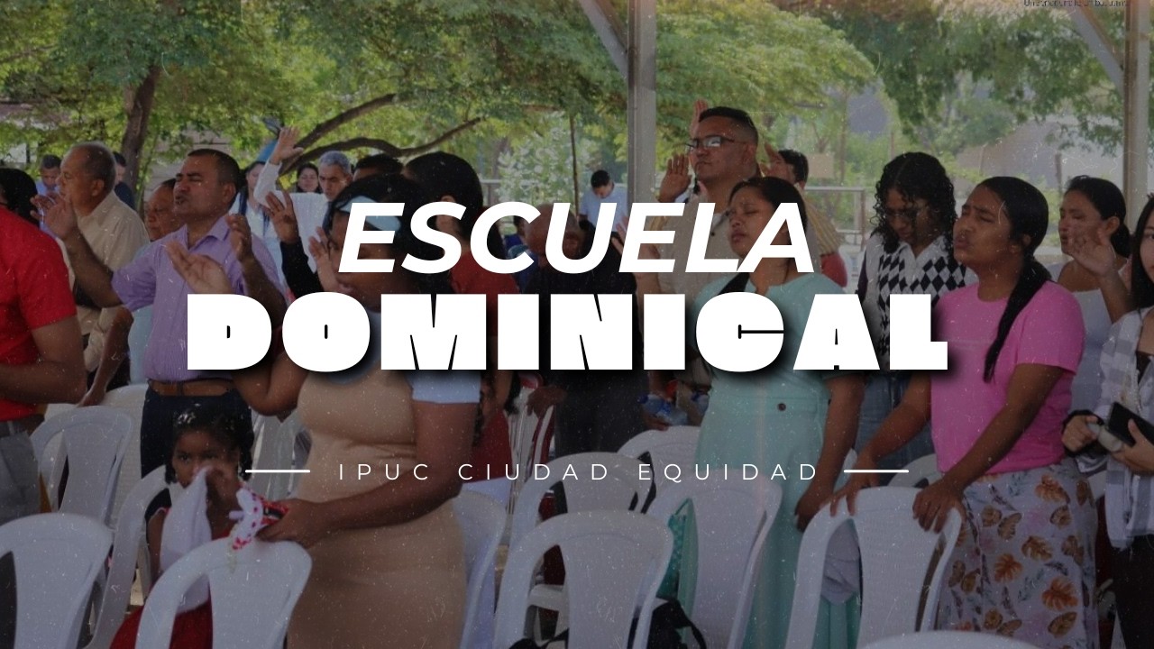 Escuela Dominical | ¡𝘚𝘪𝘯𝘤𝘳𝘰𝘯𝘪𝘻𝘢 𝘺 𝘤𝘰𝘮𝘱𝘢𝘳𝘵𝘦!
