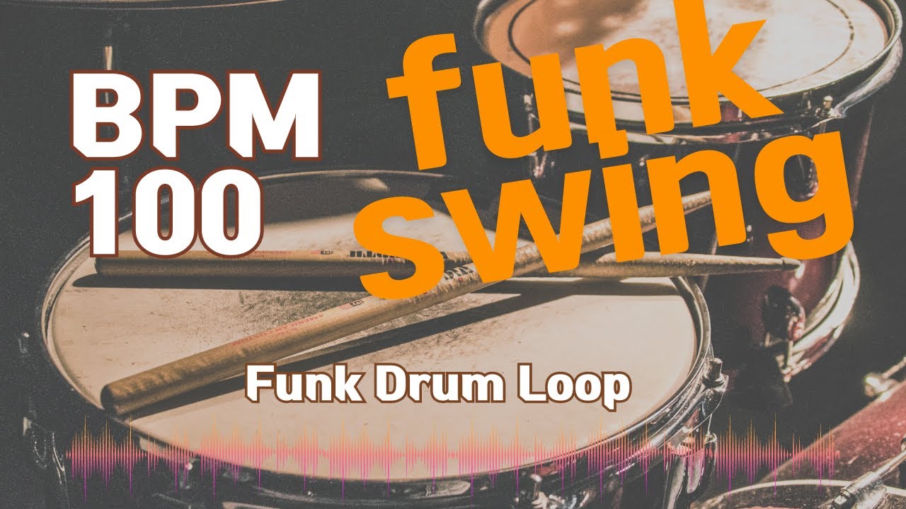 Funk swing Drum Loop Practice Tool 100bpm