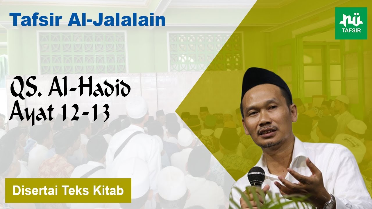 Ngaji Tafsir Al-Jalalain # Al-Hadid # Ayat 12-13 # Gus Baha Terbaru