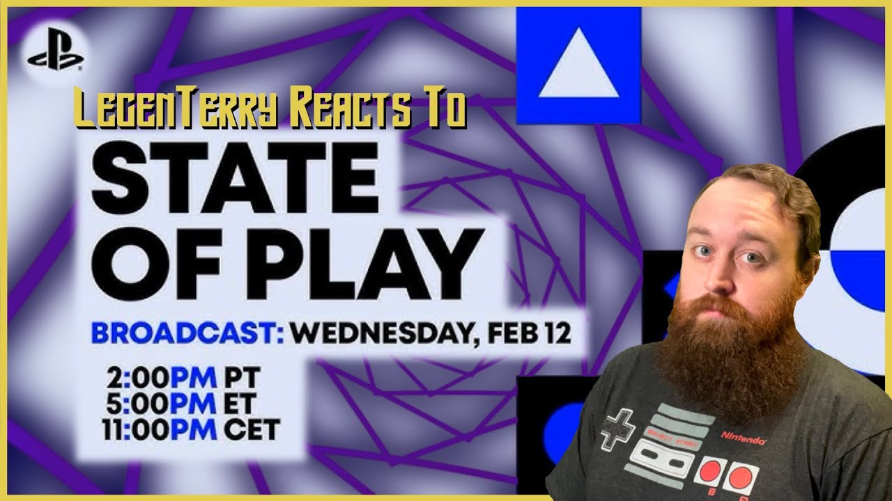 LegenTerry Reacts - Playstation State of Play February 12th, 2025