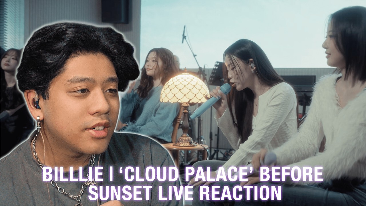 Billlie | 'cloud palace' before sunrise live Reaction Video