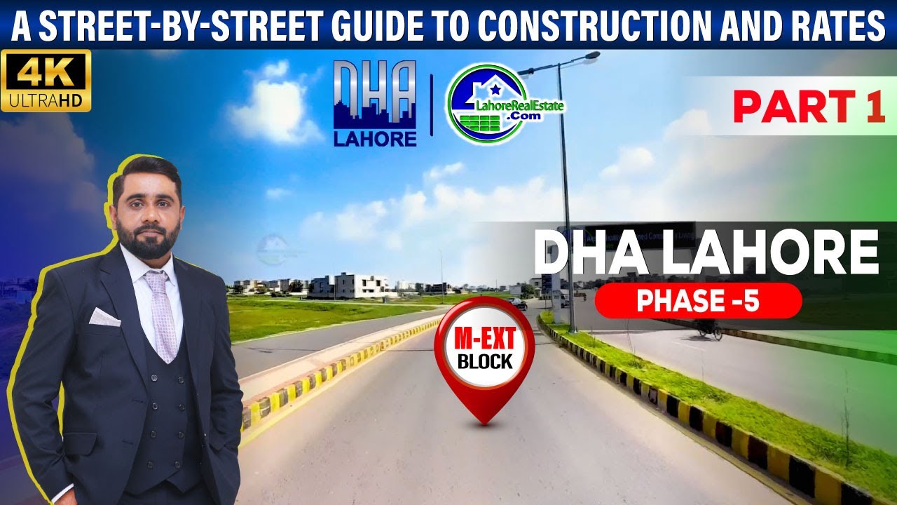 DHA Lahore Phase 5 M-Extension Rates & Construction | 4K Street Tour (Part-1)