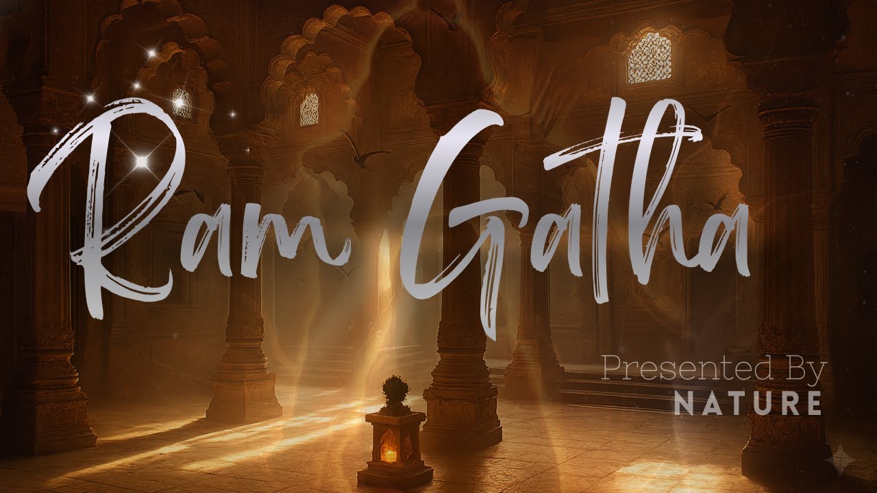 Ram Gatha | New Ram Bhajan 2025 | Shri Ram Devotional Song | Nature